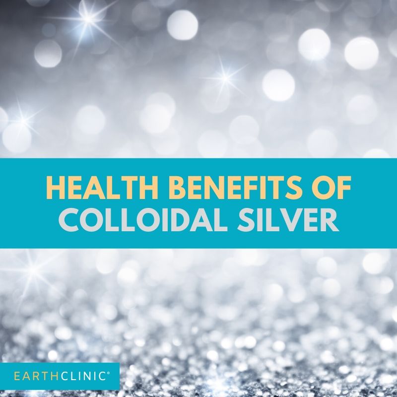 Colloidal Silver Health Benefits